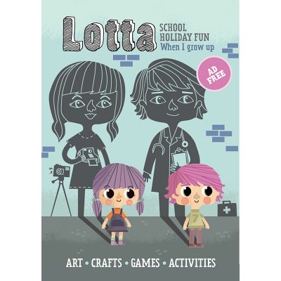 Lotta Magazine When I Grow Up Issue | Magazine for kids