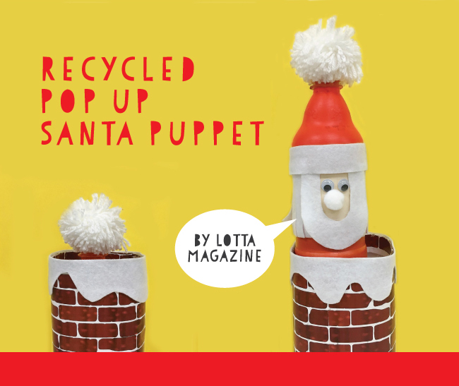 Lotta recycled santa pop up puppet